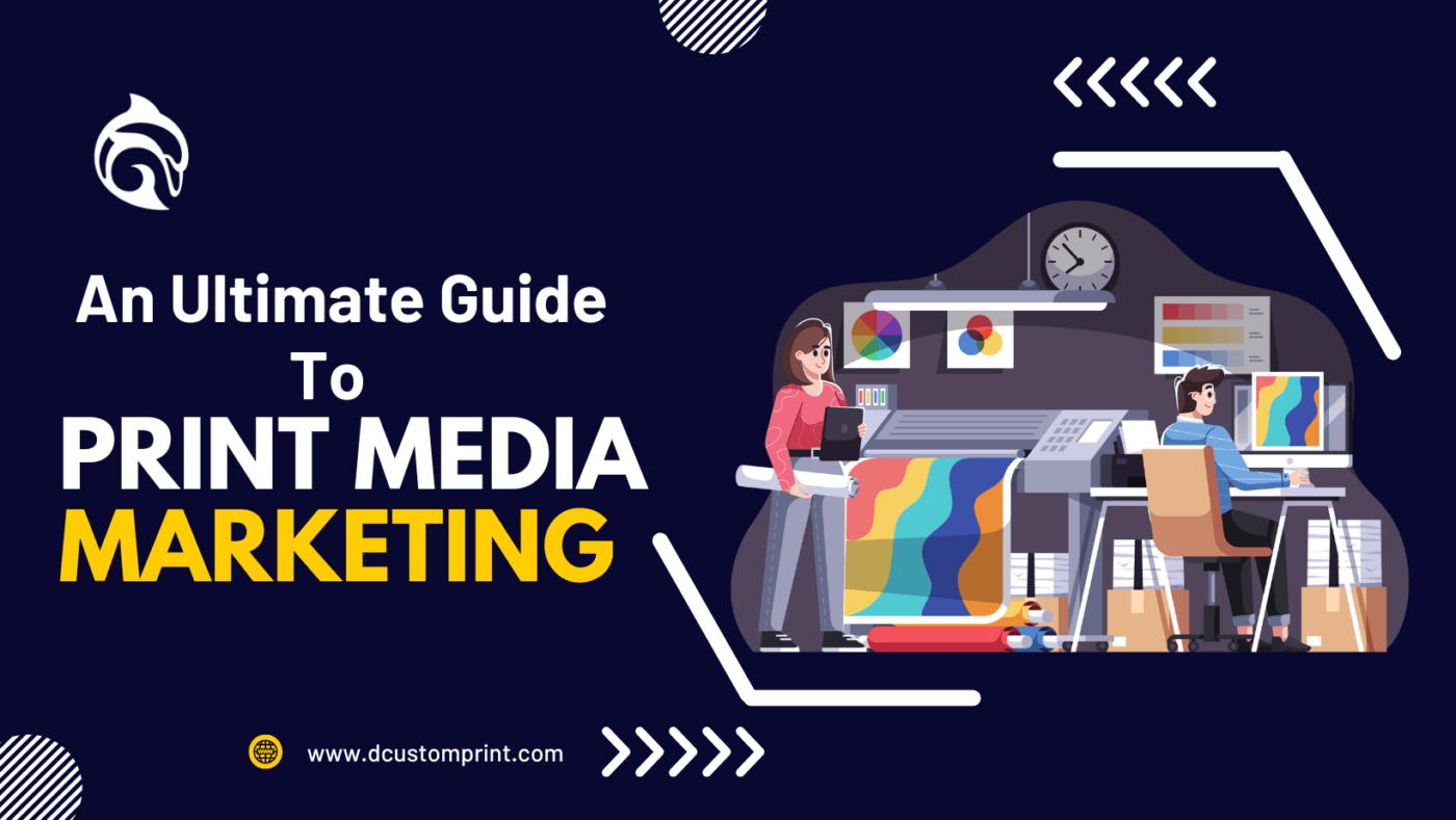 Print Media Marketing