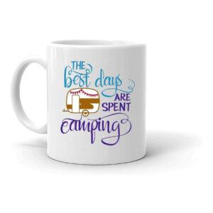 The Best Days Are Spent Camping Present Ceramic Coffee Mug 11oz