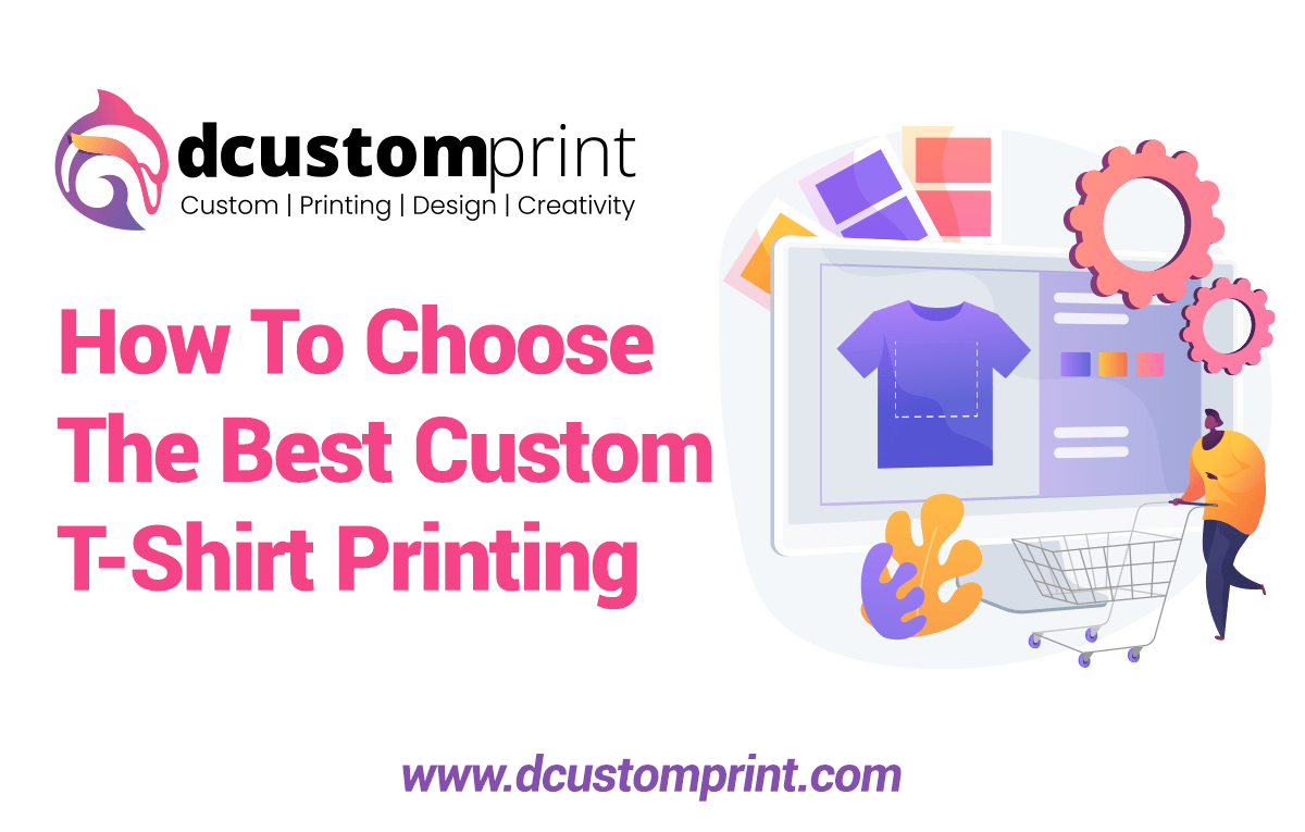 Best Custom T-Shirt Printing
