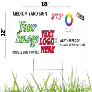Custom Yard Sign Both Side Printed 12"x18"