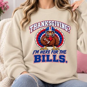 Thanksgiving Im here for Bills